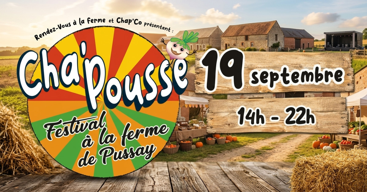 Cha’Pousse : le premier festival à la ferme débarque à Pussay