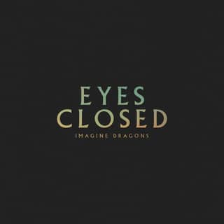 Eyes Closed